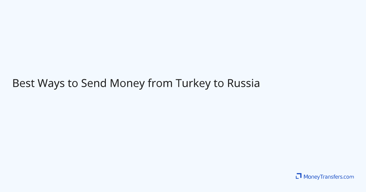 Ways To Send Money To Russia