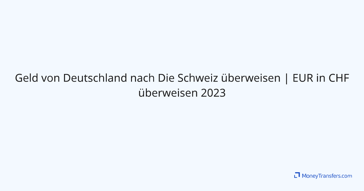 Wie überweise ich CHF?