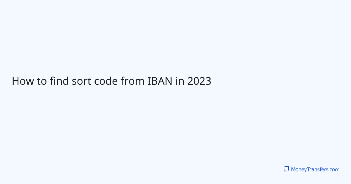 How To Find Sort Code From Iban In 2023